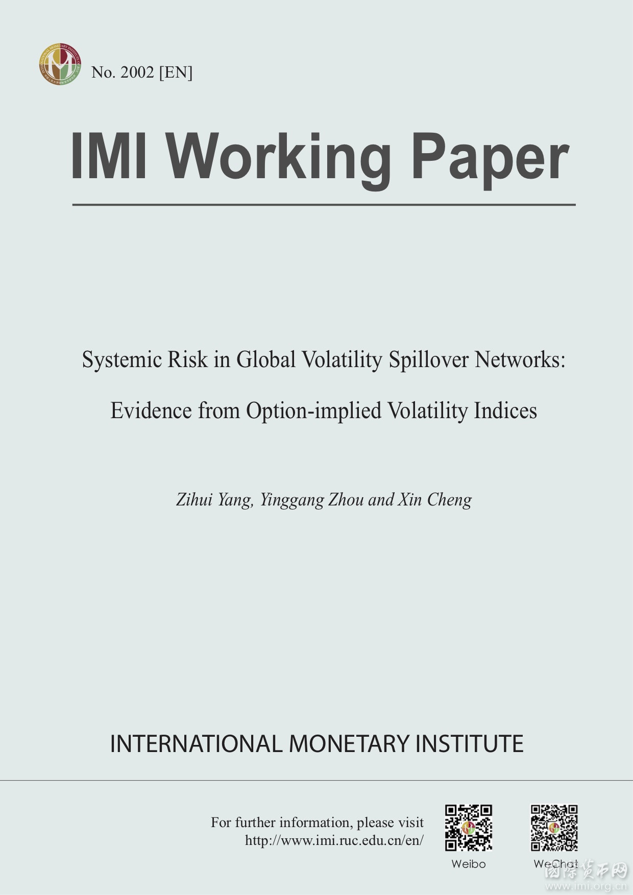 【IMIWorkingPaperNo.2002[EN]】SystemicRiskinGlobalVolatilitySpilloverNetworks:EvidencefromOption-impliedVolatilityIndices