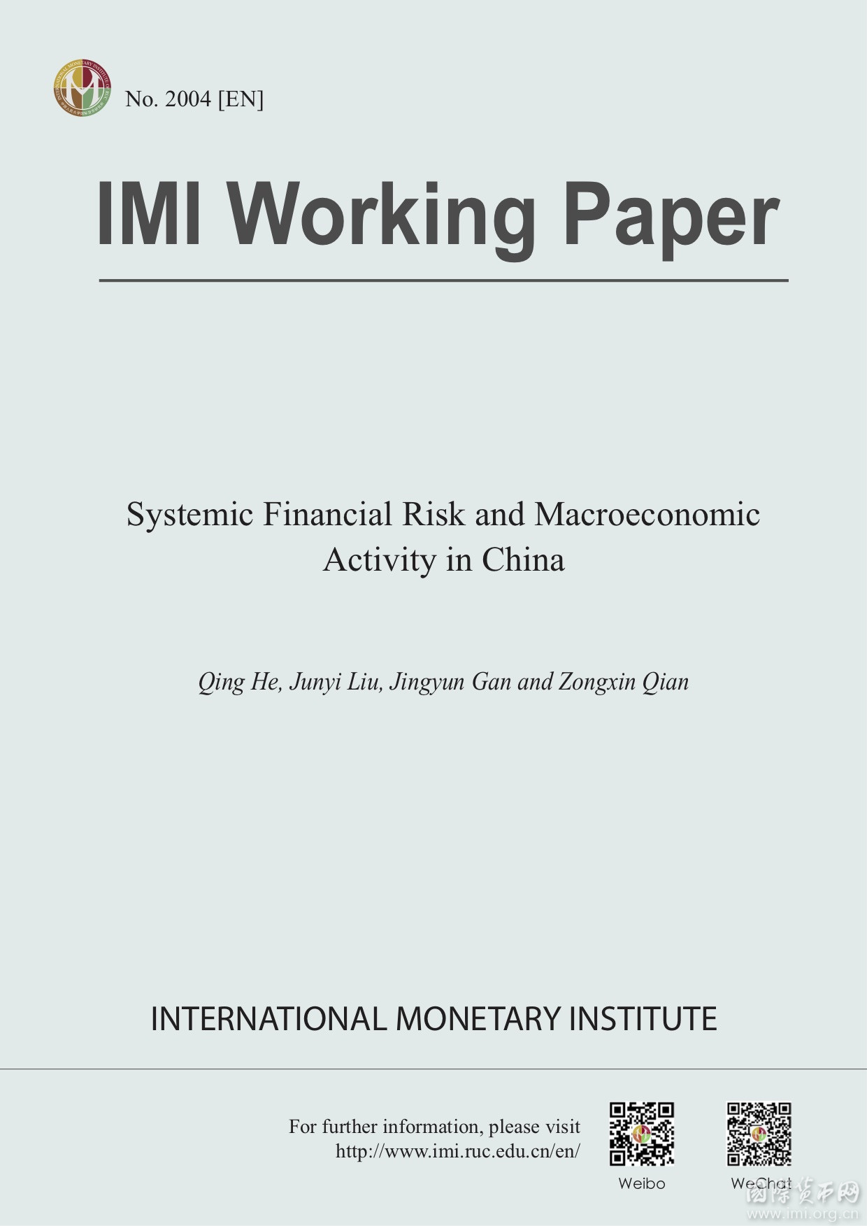 【IMIWorkingPaperNo.2004[EN]】SystemicFinancialRiskandMacroeconomicActivityinChina