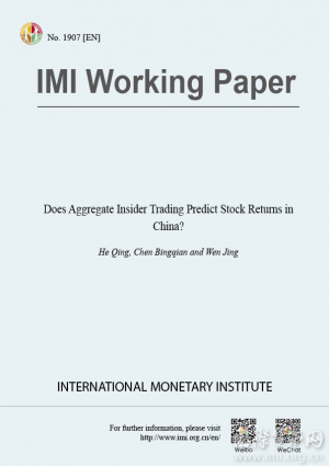 【IMIWorkingPaperNo.1907[EN]】DoesAggregateInsiderTradingPredictStockReturnsinChina?