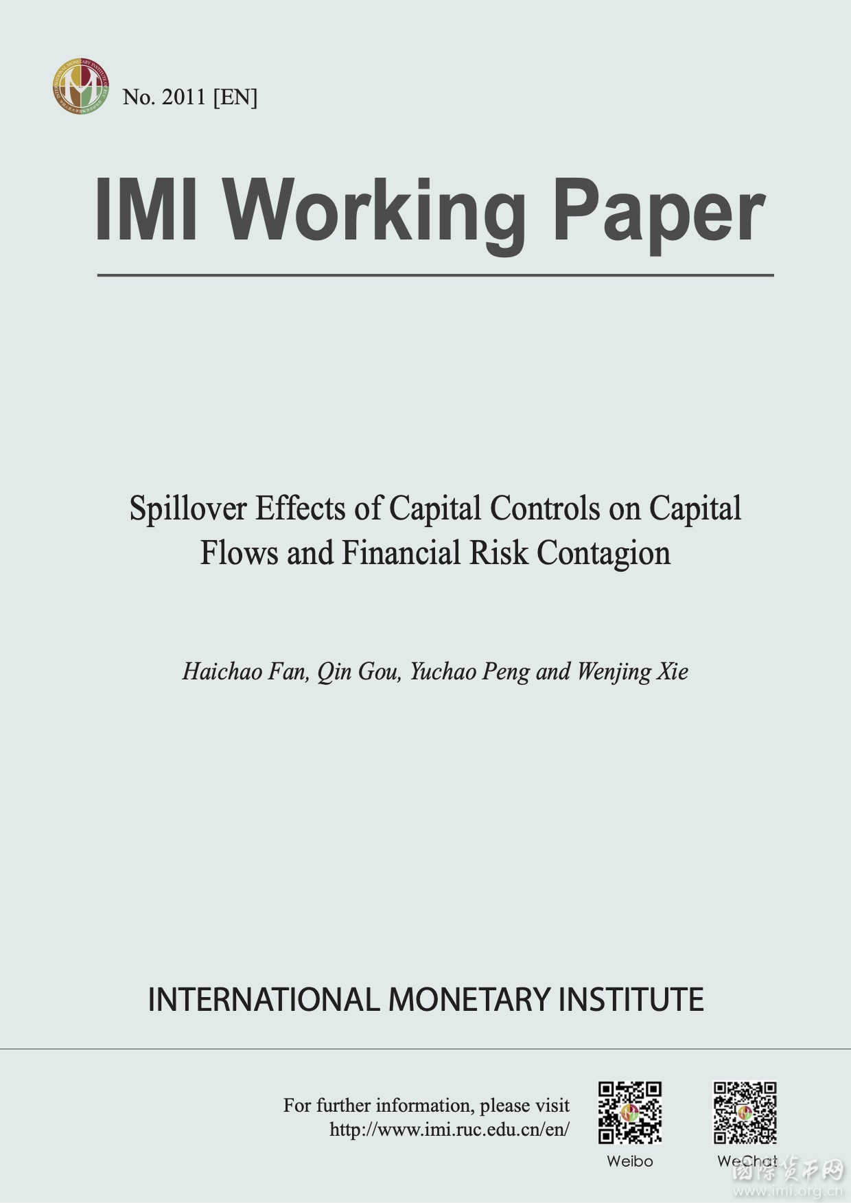 【IMIWorkingPaperNo.2011[EN]】SpilloverEffectsofCapitalControlsonCapitalFlowsandFinancialRiskContagion