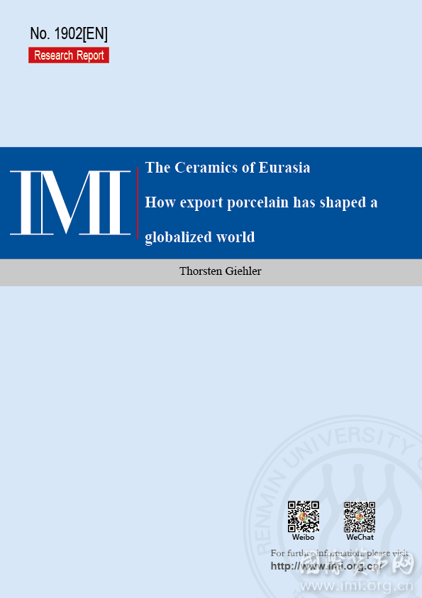 【IMI Research Report No. 1902[EN]】The Ceramics of Eurasia  How export porcelain has shaped a globalized world