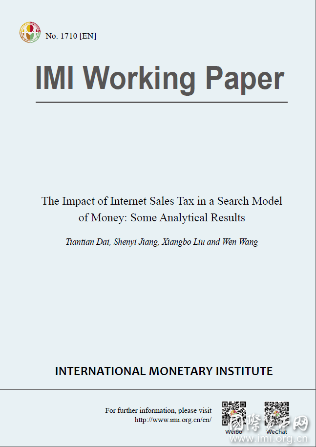 【IMIWorkingPaperNo.1710[EN]】TheImpactofInternetSalesTaxinaSearchModelofMoneySomeAnalyticalResults