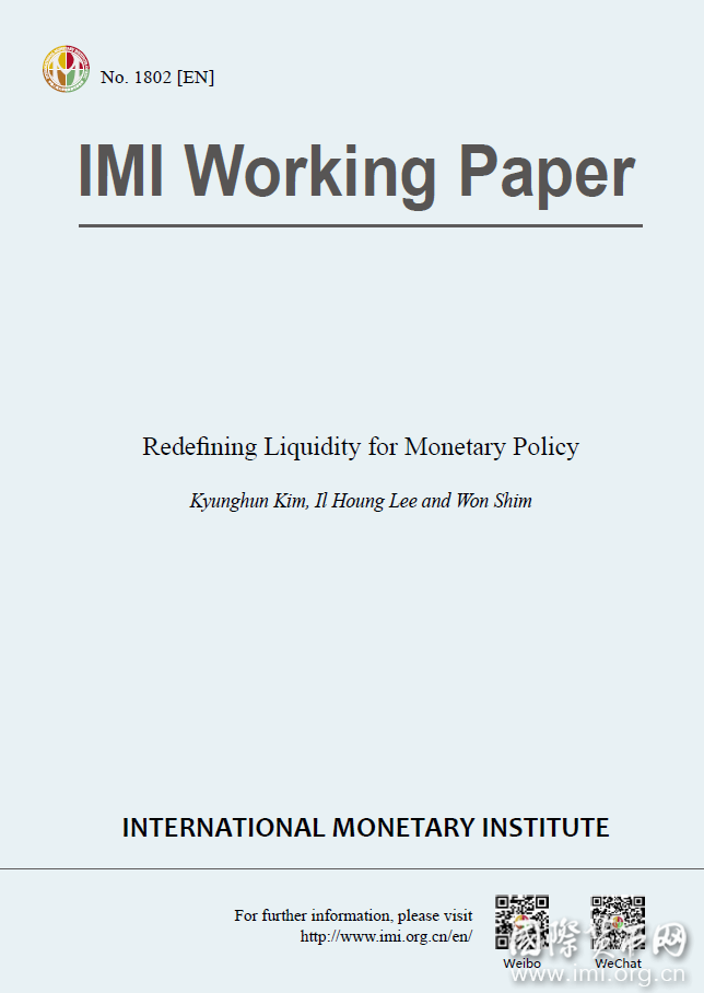 【IMIWorkingPaperNo.1802[EN]】RedefiningLiquidityforMonetaryPolicy