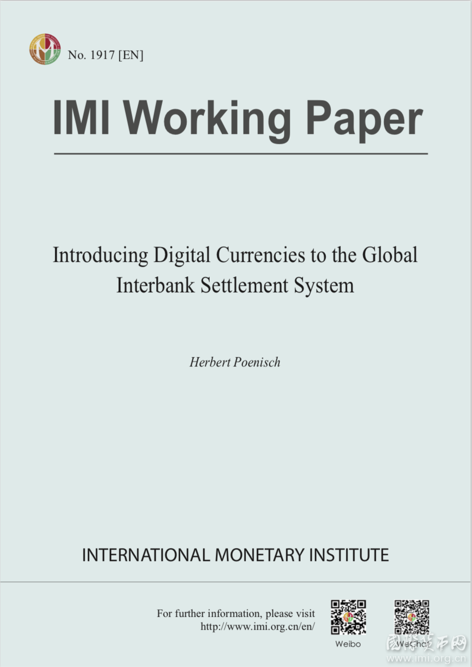 【IMIWorkingPaperNo.1917[EN]】IntroducingDigitalCurrenciestotheGlobalInterbankSettlementSystem