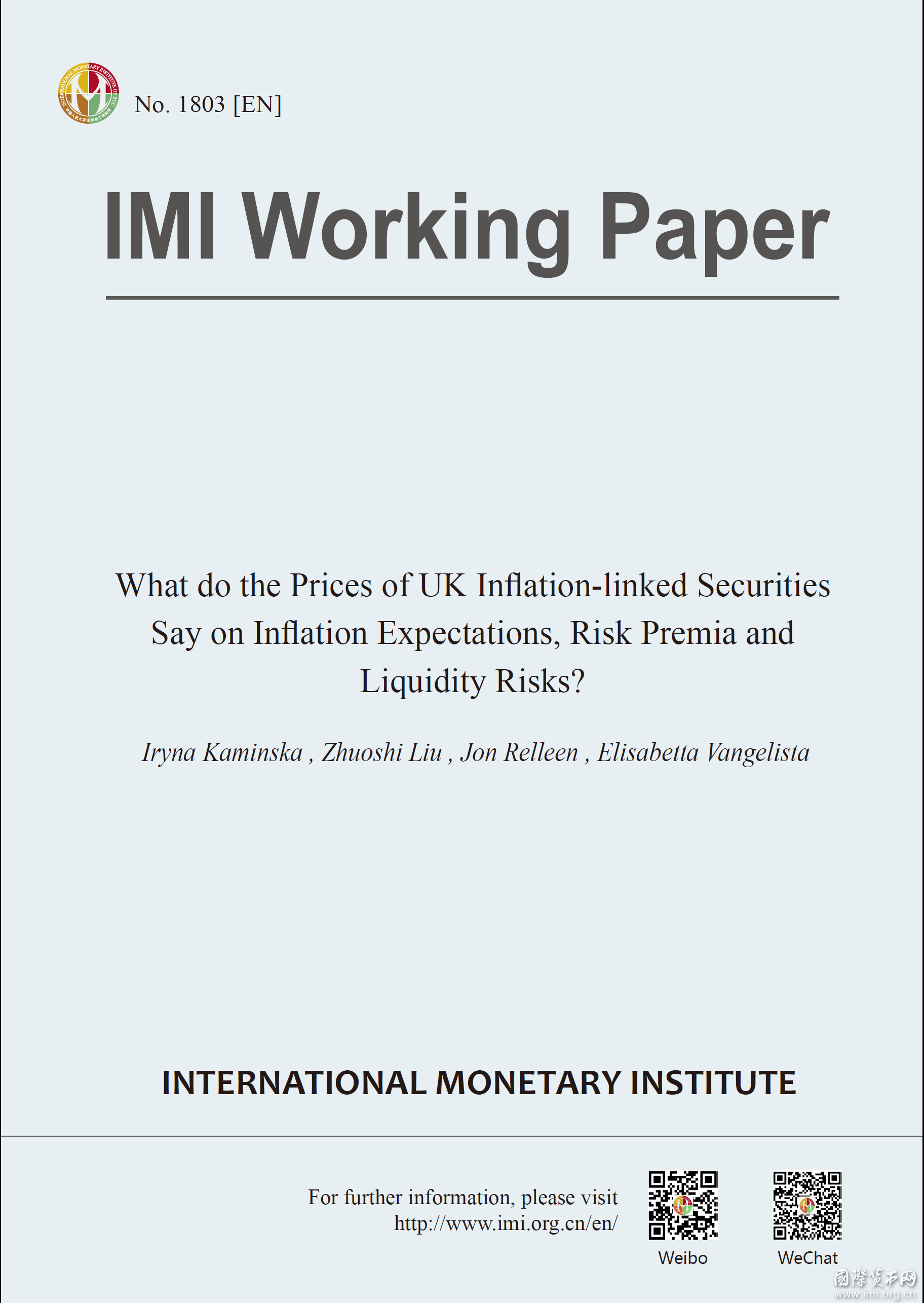 【IMIWorkingPaperNo.1803[EN]】WhatdothePricesofUKInflation-linkedSecuritiesSayonInflationExpectations,RiskPremiaandLiquidityRisks