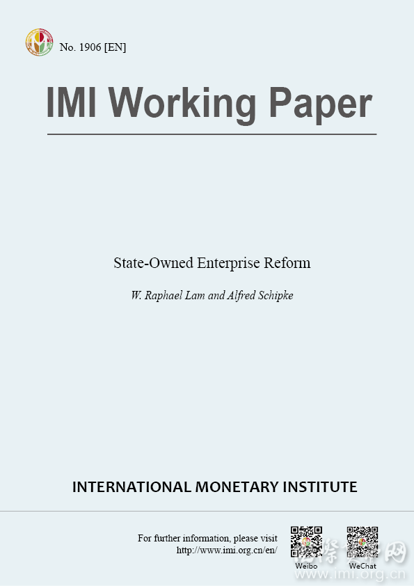 【IMIWorkingPaperNo.1906[EN]】State-OwnedEnterpriseReform