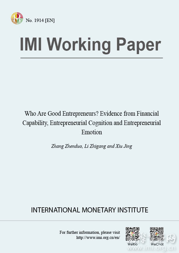 【IMIWorkingPaperNo.1914[EN]】WhoAreGoodEntrepreneurs?EvidencefromFinancialCapability,EntrepreneurialCognitionandEntrepreneurialEmotion