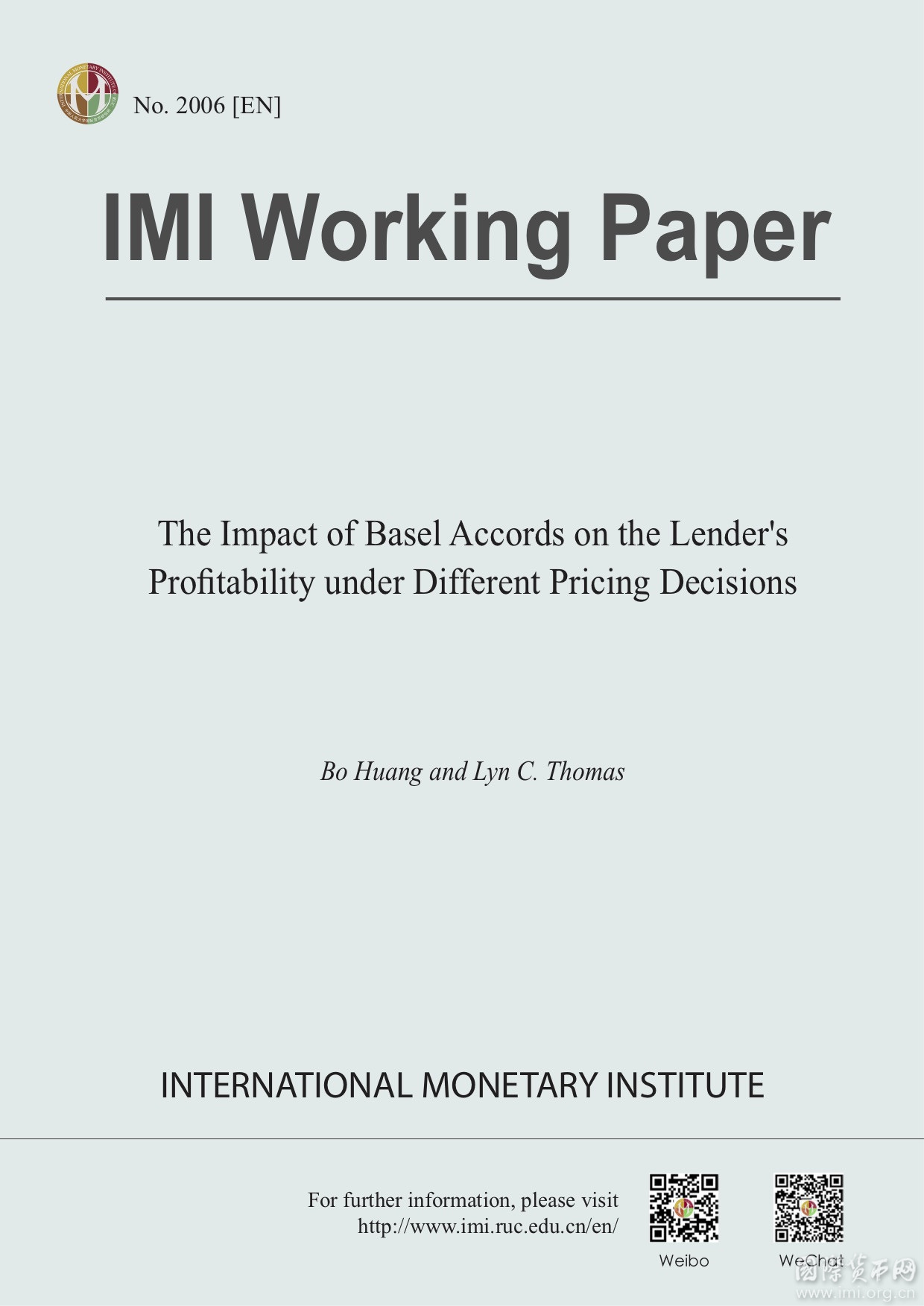 【IMIWorkingPaperNo.2006[EN]】TheImpactofBaselAccordsontheLender'sProfitabilityunderDifferentPricingDecisions